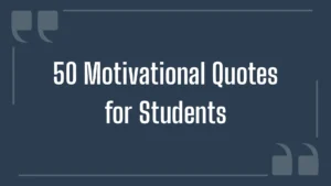 A blue background graphic representing the title: 50 motivational quotes for students