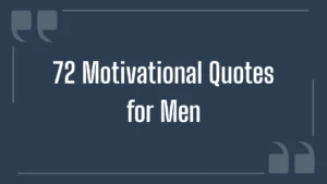 The text, "72 motivational quotes for men" on a dark blue background