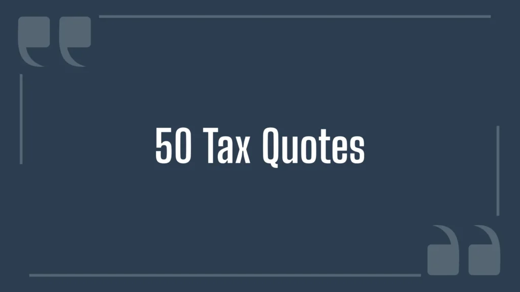 50 tax quotes