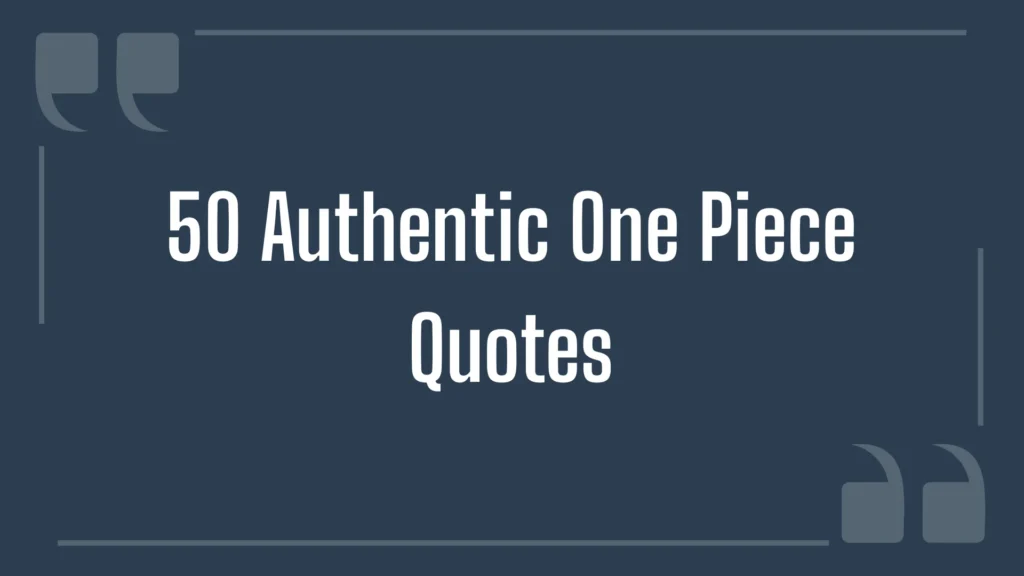 One Piece Quotes
