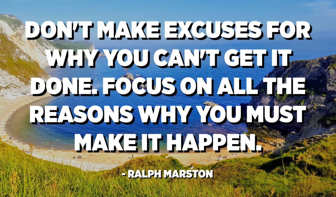 Stop looking for reasons to be unhappy. Focus on the things you do have ...