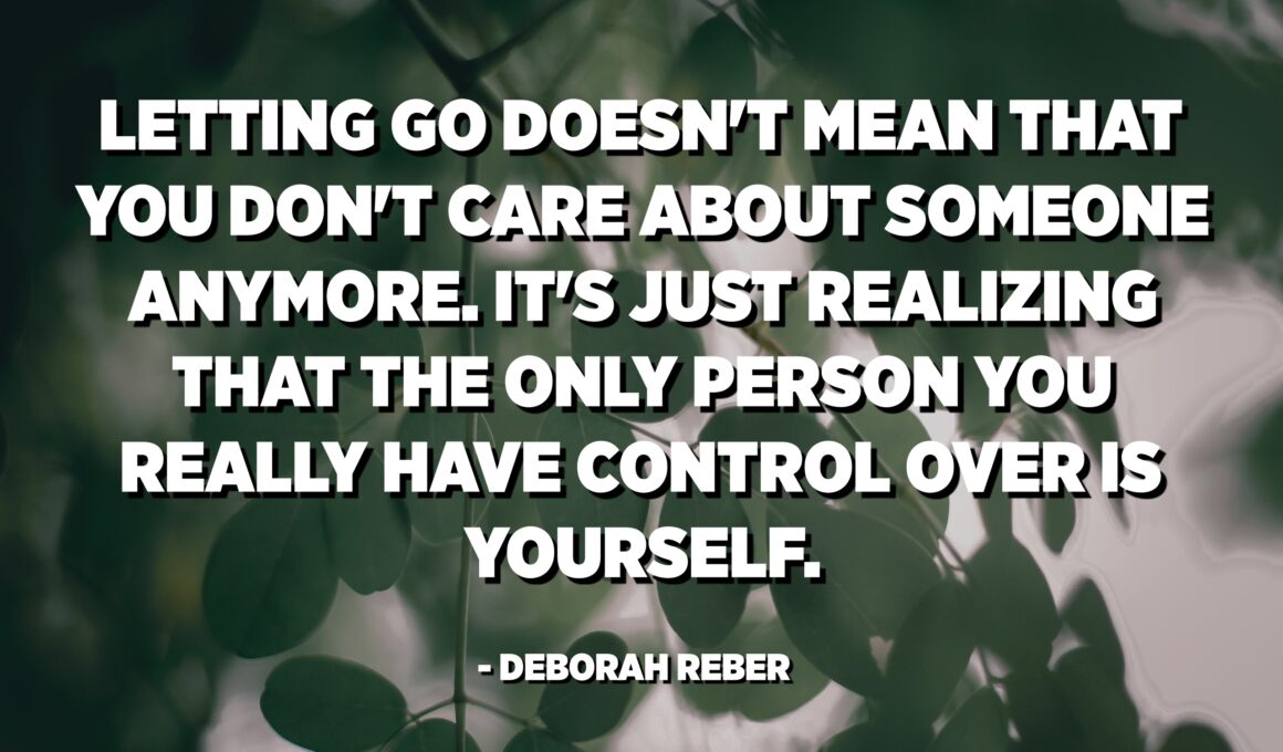 Let go of control. You'll feel instant relief. - Lori Deschene ...